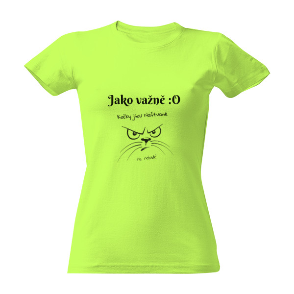 Tričko s potiskem JAKO VAŽNĚ! nic nebude :D